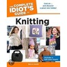 The Complete Idiot's Guide To Knitting door Becca Smith