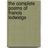 The Complete Poems Of Francis Ledwidge