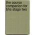 The Course Companion For Bhs Stage Two