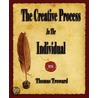 The Creative Process In The Individual by Troward Thomas Troward