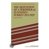 The Definition of a Peripheral Economy door Caglar Keyder