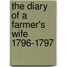 The Diary of a Farmer's Wife 1796-1797 door Anne Hughes