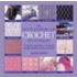 The Encyclopedia Of Crochet Techniques