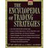 The Encyclopedia Of Trading Strategies