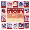 The Encyclopedia of Acrylic Techniques door Hazel Harrison