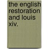 The English Restoration And Louis Xiv. door Osmund Airy