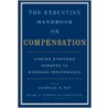 The Executive Handbook On Compensation door Charles H. Fay