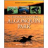 The Explorer's Guide to Algonquin Park door Michael W. Runtz