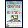 The Field Guide To Starting A Business door Stephen M. Pollan