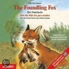 The Foundling Fox / Der Findefuchs. Cd by Irina Korschunow
