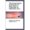 The Government Of The City Of New York by Academy of Political Science (U.S.)