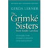 The Grimke Sisters from South Carolina