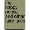 The Happy Prince And Other Fairy Tales door EuroTalk