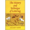 The History And Technique Of Lettering door Alexander Nesbitt