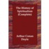 The History Of Spiritualism (Complete)