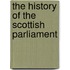 The History Of The Scottish Parliament