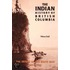 The Indian History Of British Columbia