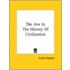 The Jew In The History Of Civilization
