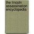 The Lincoln Assassination Encyclopedia