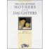 The Love Between Mothers And Daughters