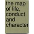 The Map Of Life, Conduct And Character