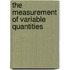 The Measurement Of Variable Quantities