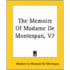 The Memoirs Of Madame De Montespan, V7 door Madame La Marquise de Montespan