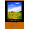 The Mettle Of The Pasture (Dodo Press) door James Lane Allen