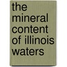 The Mineral Content Of Illinois Waters door Johan August Udden