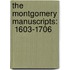The Montgomery Manuscripts:  1603-1706