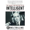 The Moral Obligation to Be Intelligent door Lionel Trilling