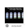 The Morning Watches, And Night Watches by John Ross MacDuff