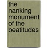 The Nanking Monument Of The Beatitudes by Thomas Jenner