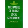 The Nature Of British Local Government door John Stewart