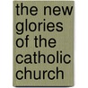 The New Glories Of The Catholic Church door Wiseman Nicholas Patrick