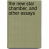 The New Star Chamber, And Other Essays door Edgar Lee Masters