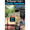 The Newcomer's Guide to North Carolina door Bill Lee