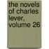 The Novels Of Charles Lever, Volume 26