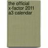 The Official X-Factor 2011 A3 Calendar door Onbekend