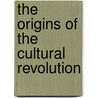 The Origins Of The Cultural Revolution by Roderick MacFarquhar