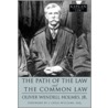 The Path of the Law and the Common Law door Oliver Wendell Holmes