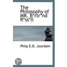 The Philosophy Of Mr. B*Rtr*Nd R*Ss*Ll door Phlip E.B. Jourdain