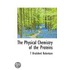The Physical Chemistry Of The Proteins