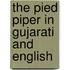 The Pied Piper In Gujarati And English