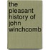 The Pleasant History Of John Winchcomb