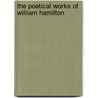 The Poetical Works Of William Hamilton door Thomas Park