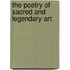 The Poetry Of Sacred And Legendary Art