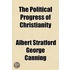 The Political Progress Of Christianity