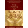 The Power of Infinite Love & Gratitude door Darren R. Weissman