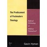 The Predicament Of Postmodern Theology by Gavin Hyman